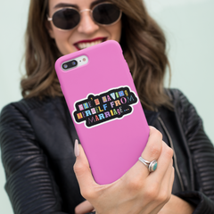 She’s Saving Herself From Marriage Sticker