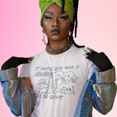 white pride tshirt that says if being gay was a choice I'd be gayer in dark green comic sans style font, featuring dolphin, sun and crab outline illustration. Shop Feminist Trash for pride clothes, liberal tee shirts, political clothing and feminist apparel.