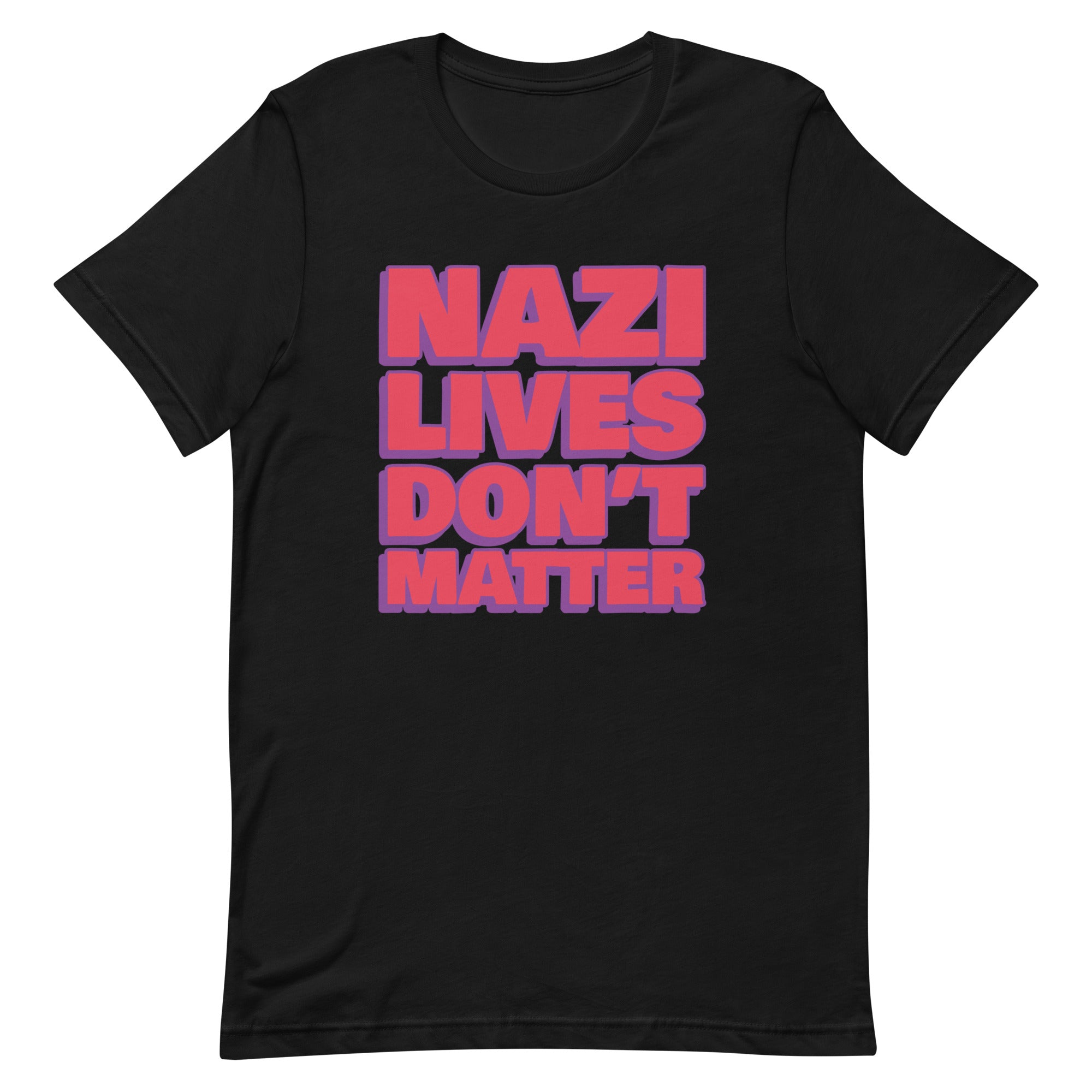 black political t-shirt that says Nazi Lives Don't Matter in old red writing with a dark purple shadow- shop feminist trash for political clothing and acab t-shirts