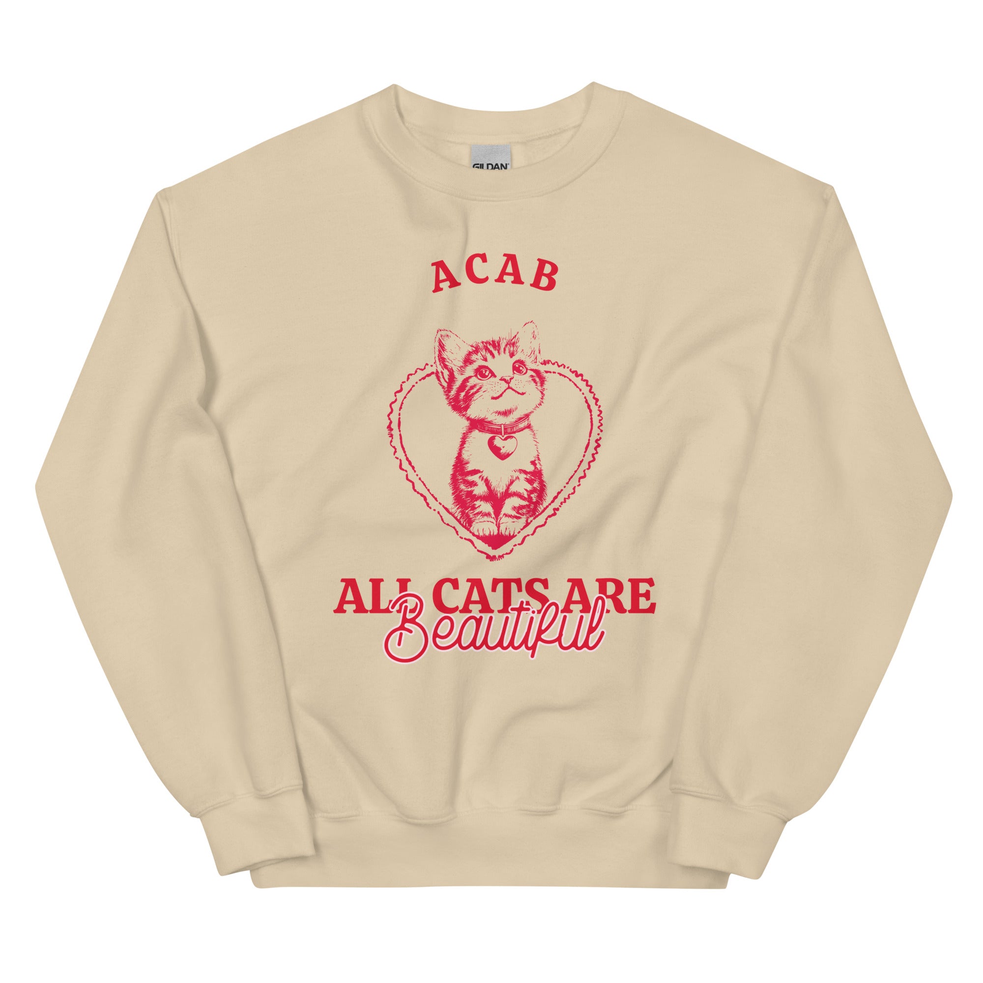 Sand coloured ACAB sweatshirt featuring a red cat illustration in a heart with the words all cats are beautiful in red caps and script font. Shop Feminist Trash for political clothing, acab t-shirts and abortion is healthcare shirts