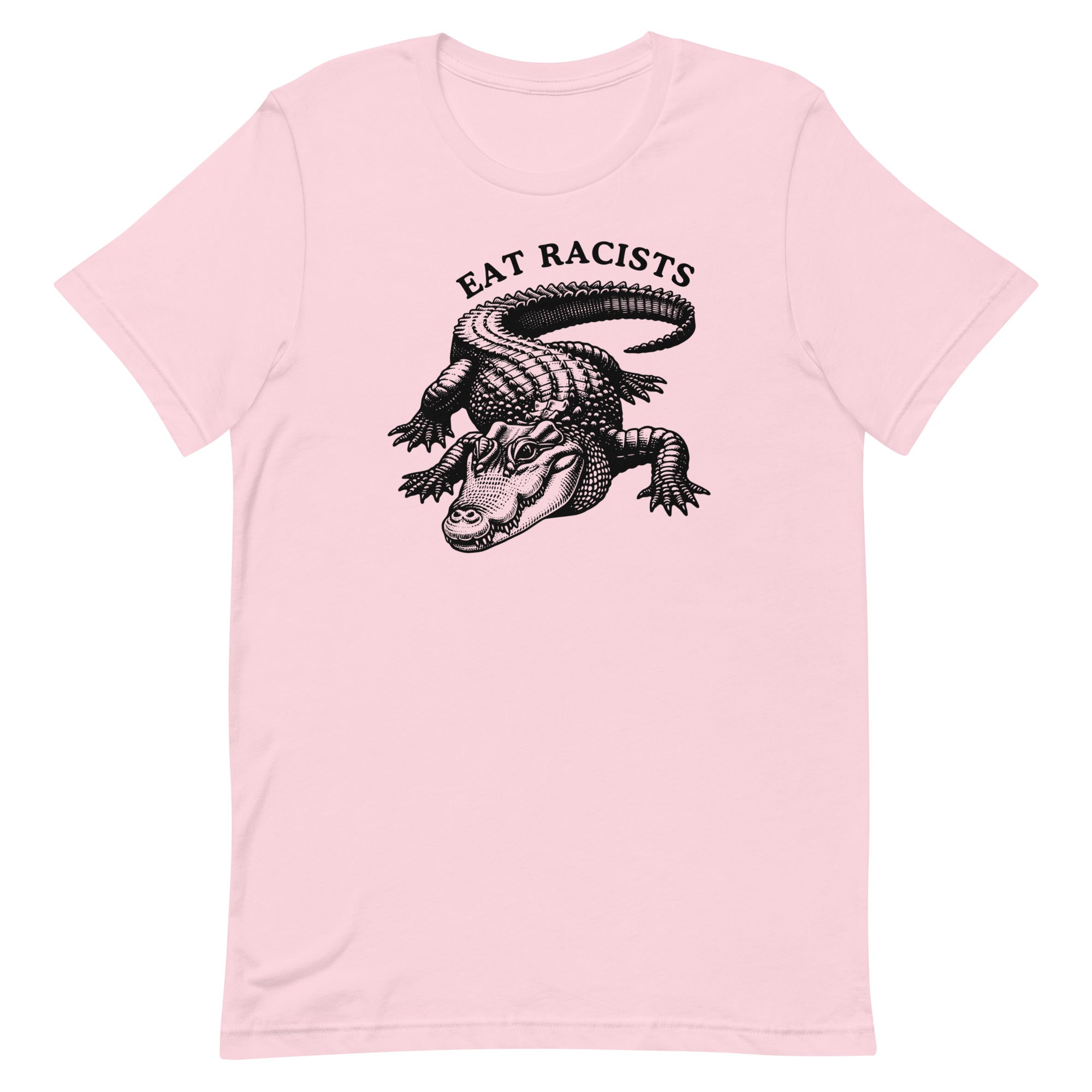 Political Tshirt in pink that says eat racists in black writing- shop Feminist Trash for political clothes