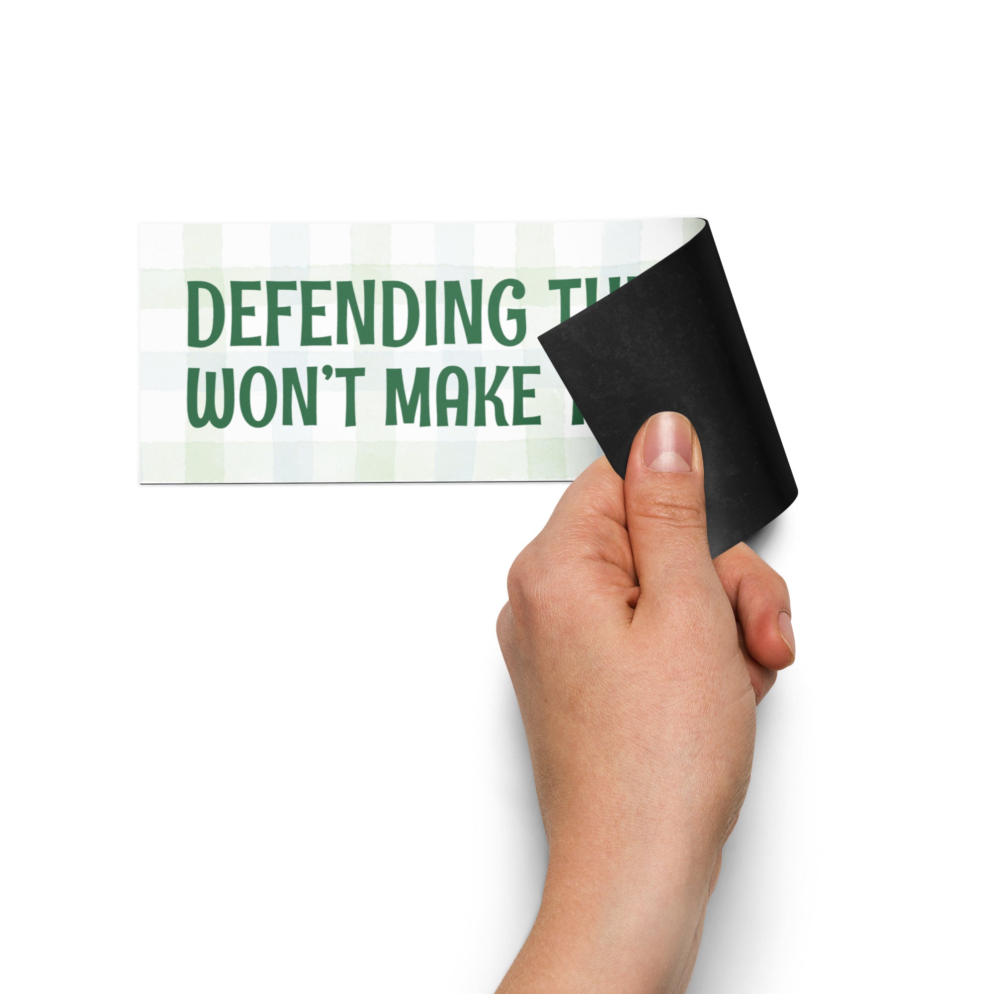 magnetic car sticker that says defending the rich won't make you rich in green writing- shop feminist trash for political clothing, funny bumper stickers and pride outfits