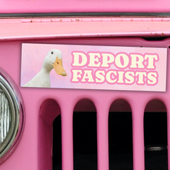 pink car magnet that says deprot fascists in retro cream writing featuring a photo of a white duck- shop feminist trash for political bumper stickers, feminist shirts and gay pride shirts