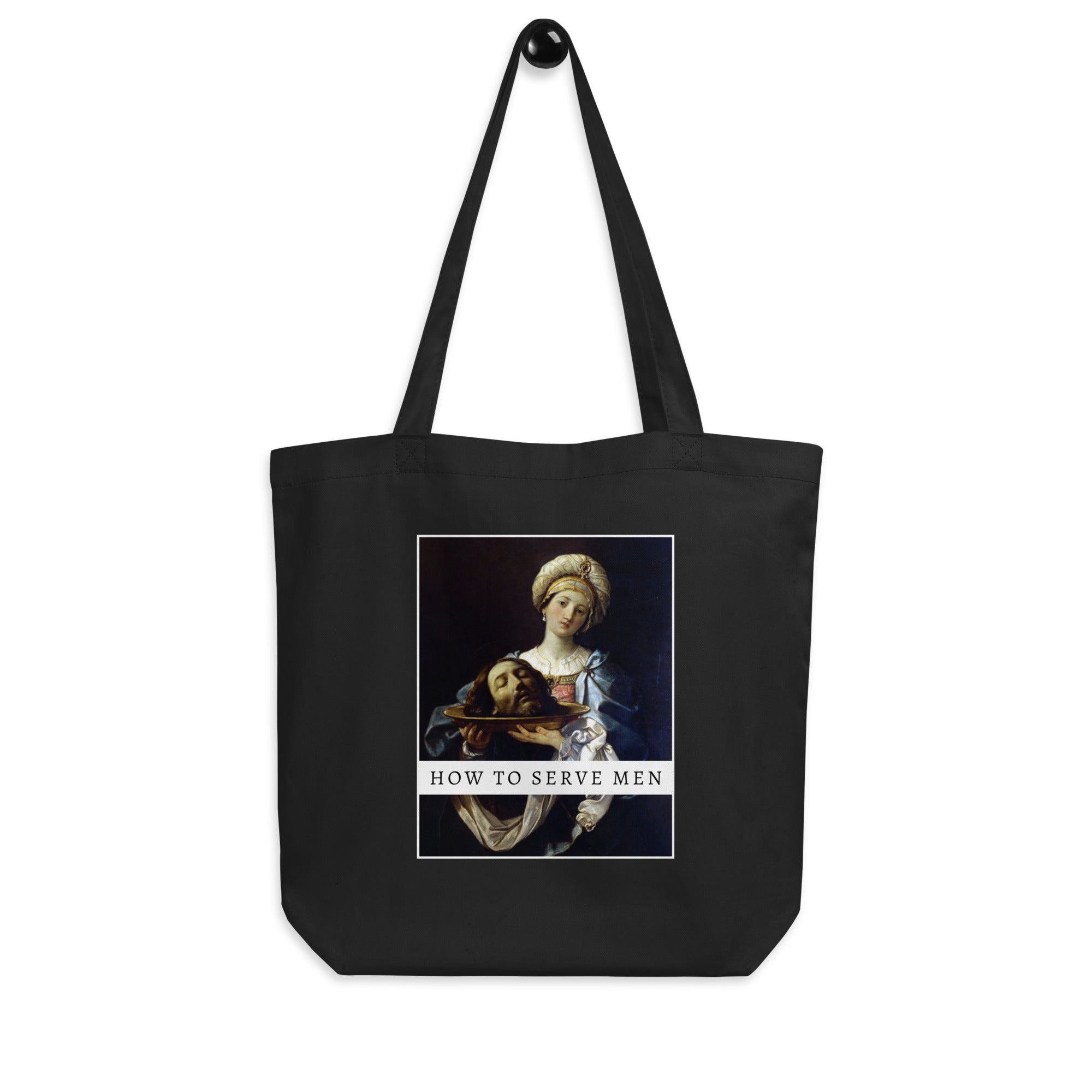 How To Serve Men Eco Tote Bag