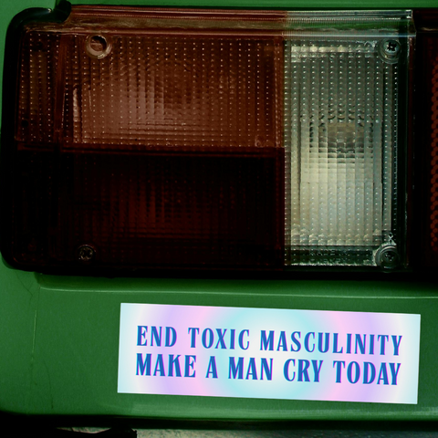 funny car magnet that says end toxic masculiity make a man cry today in blue retro writing on a purple and blue gradient background- shop feminist trash for funny feminist car magnets and political clothing