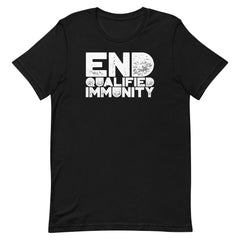 Black t-shirt with 'END QUALIFIED IMMUNITY' text in white- shop feminist trash for political clothing and acab shirts