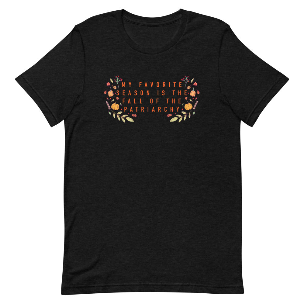 Empowering black feminist shirt featuring 'My Favorite Season Is The Fall Of The Patriarchy in orange writing- shop feminist apparel, political clothing and acab t-shirts