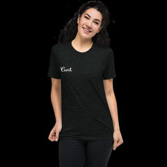 Empowering charcoal black triblend feminist t shirt with the message "Cunt" in white writing- define feminism with our feminist apparel, dump him shirts, political tshirts and pride clothing.