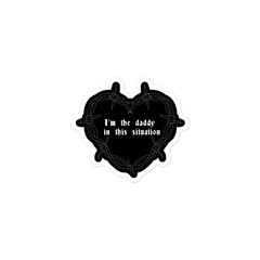 I’m The Daddy In This Situation Sticker