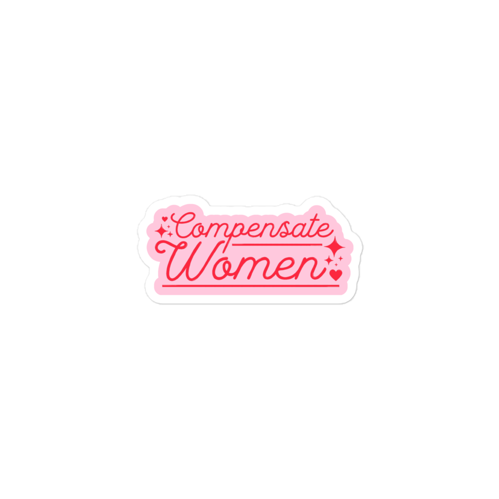 Compensate Women Sticker
