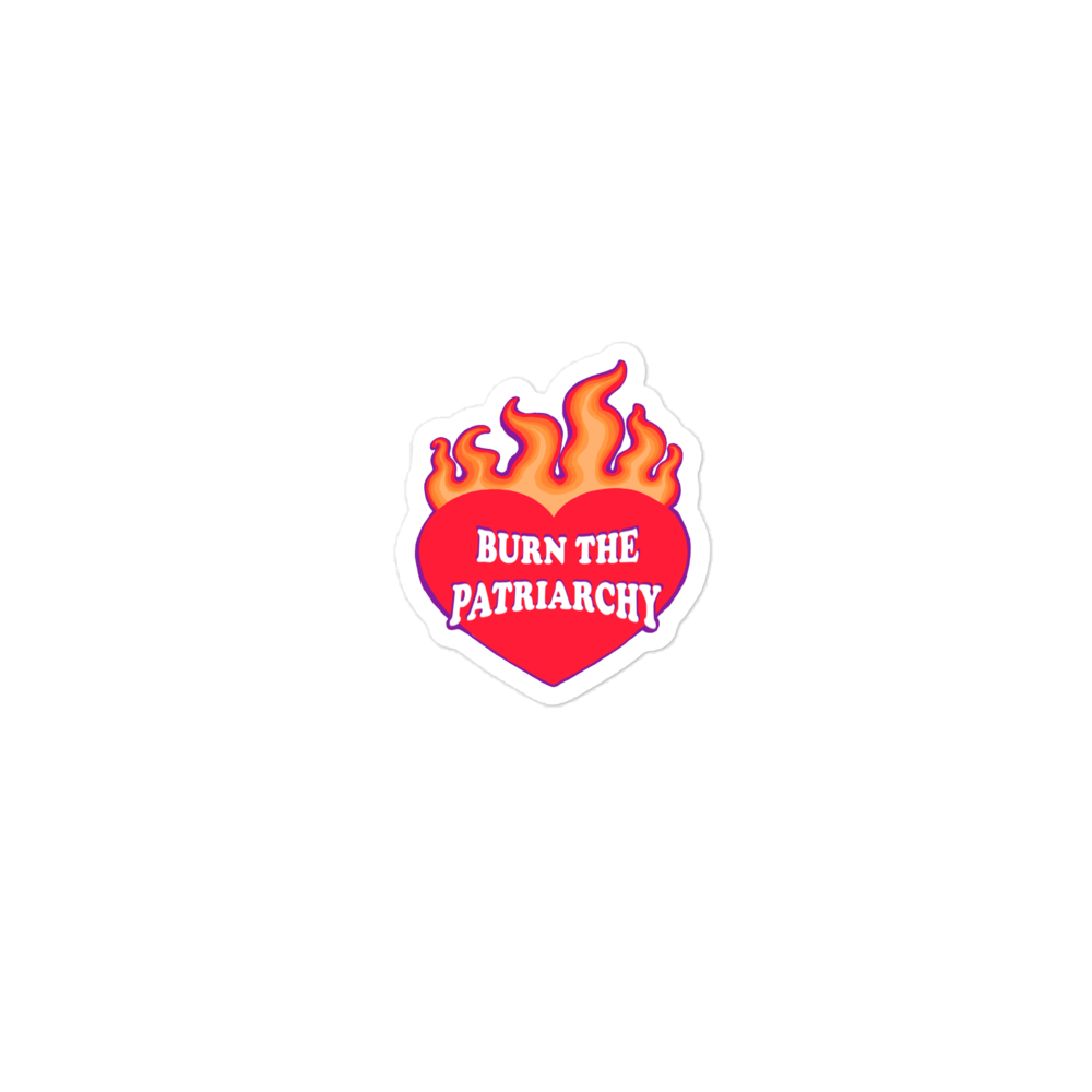 Burn The Patriarchy Sticker