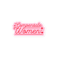 Compensate Women Sticker