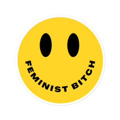 Feminist Bitch Sticker