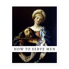 How To Serve Men Sticker