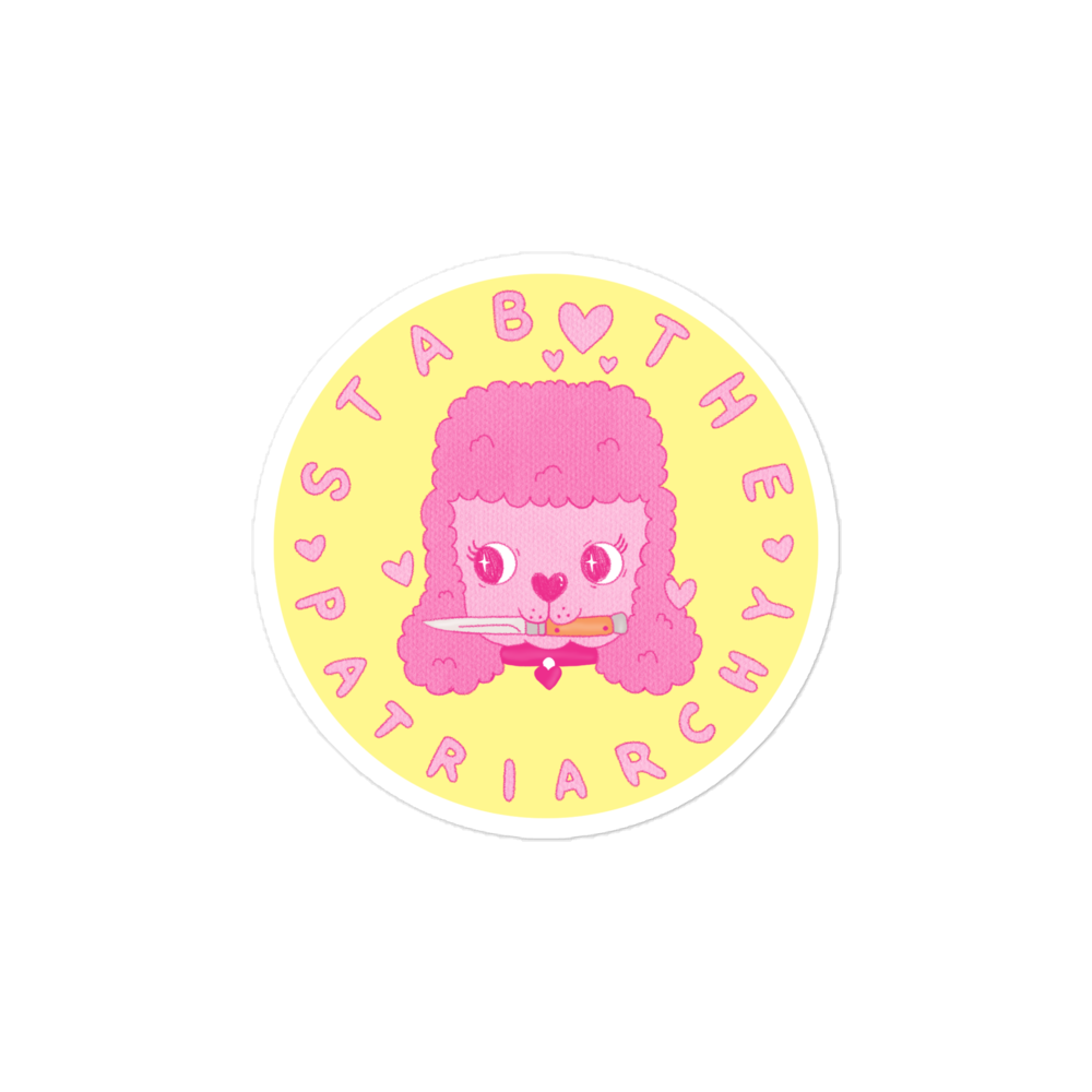 Stab The Patriarchy Sticker
