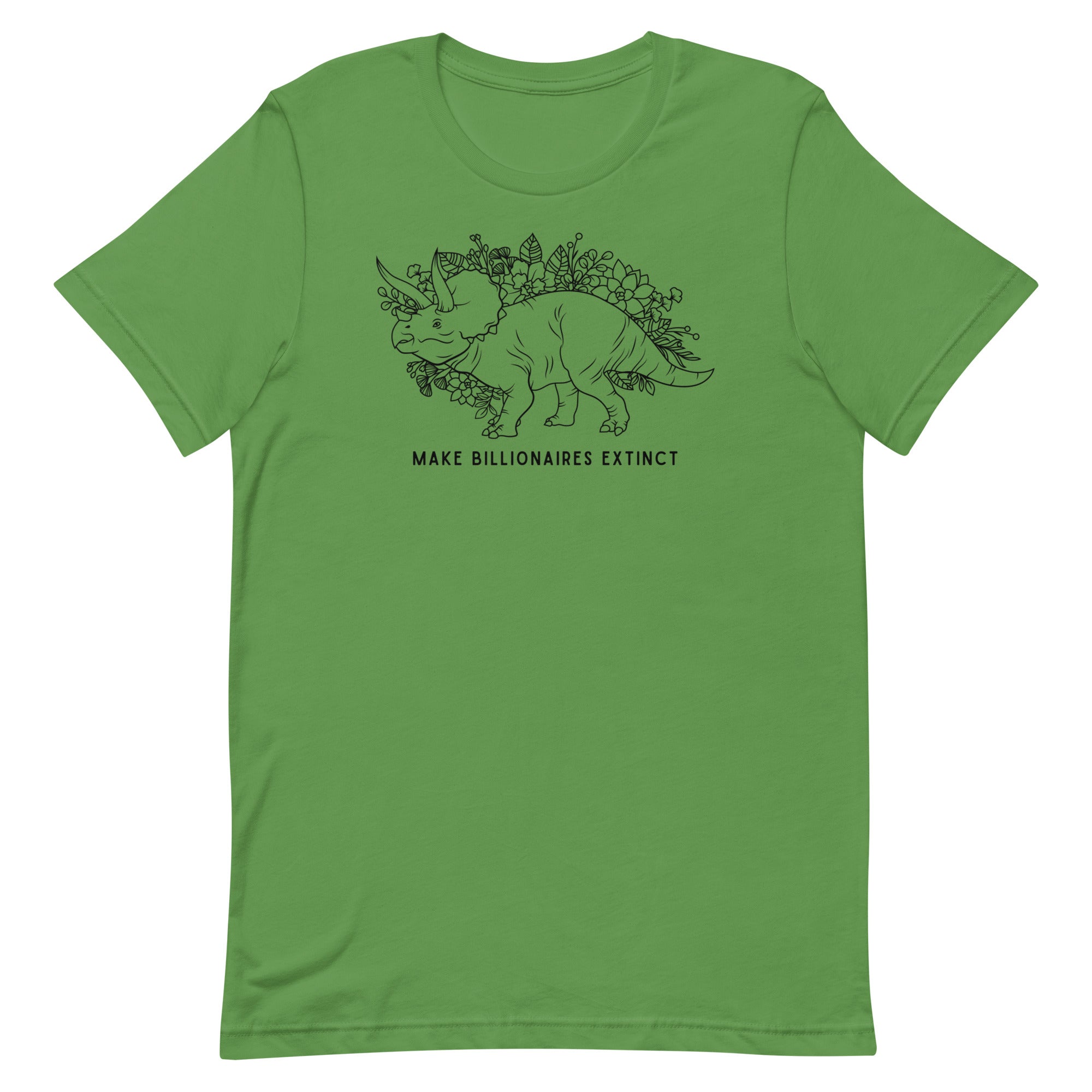 green political t-shirt that says make billionaires extinct in black writing. Featuting floral illustration of a Triceratops- Shop feminist trash for political clothing and anti fascist tees
