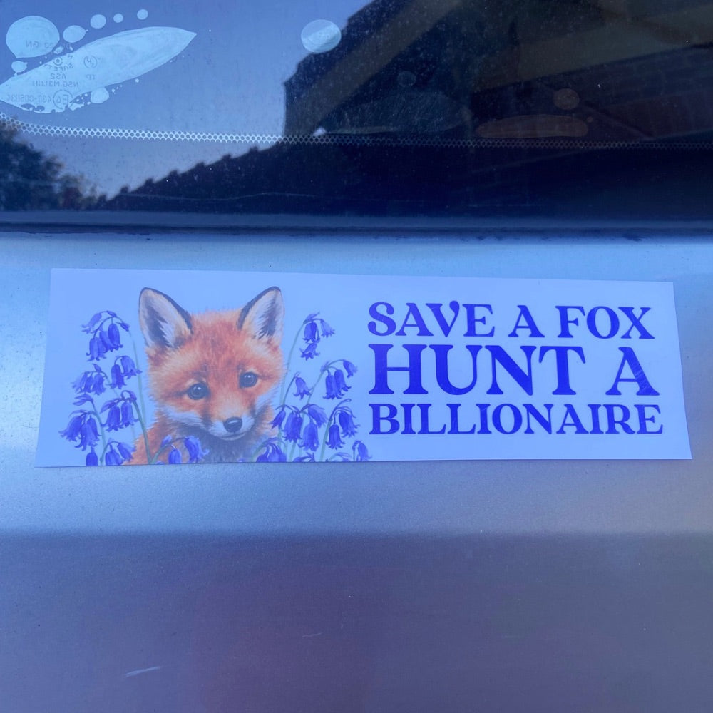 Save a Fox Hunt a Billionaire political car magnet featuring an adorable illustrated fox surrounded by bluebell flowers.