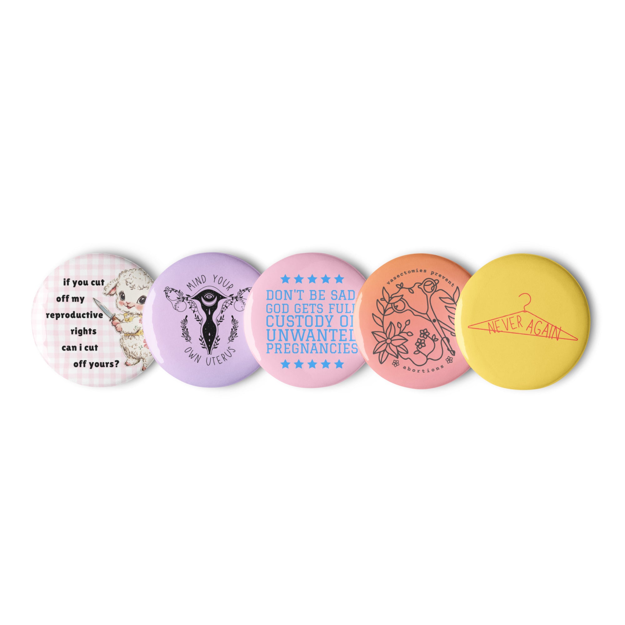 set of five 1.25" feminist buttons with various pro choice designs- shop feminist trash for feminist pins and political clothing