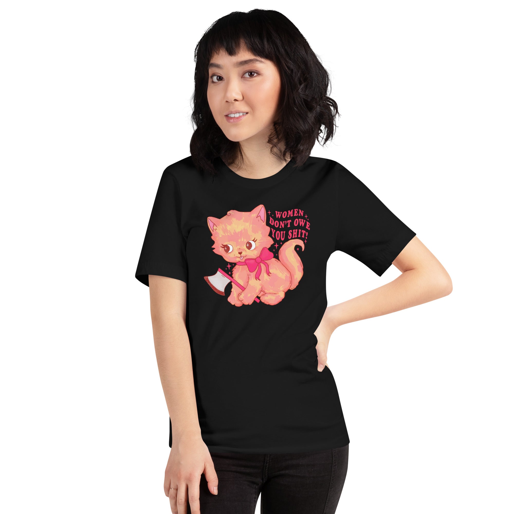 Women Don’t Owe You Shit Unisex t-shirt