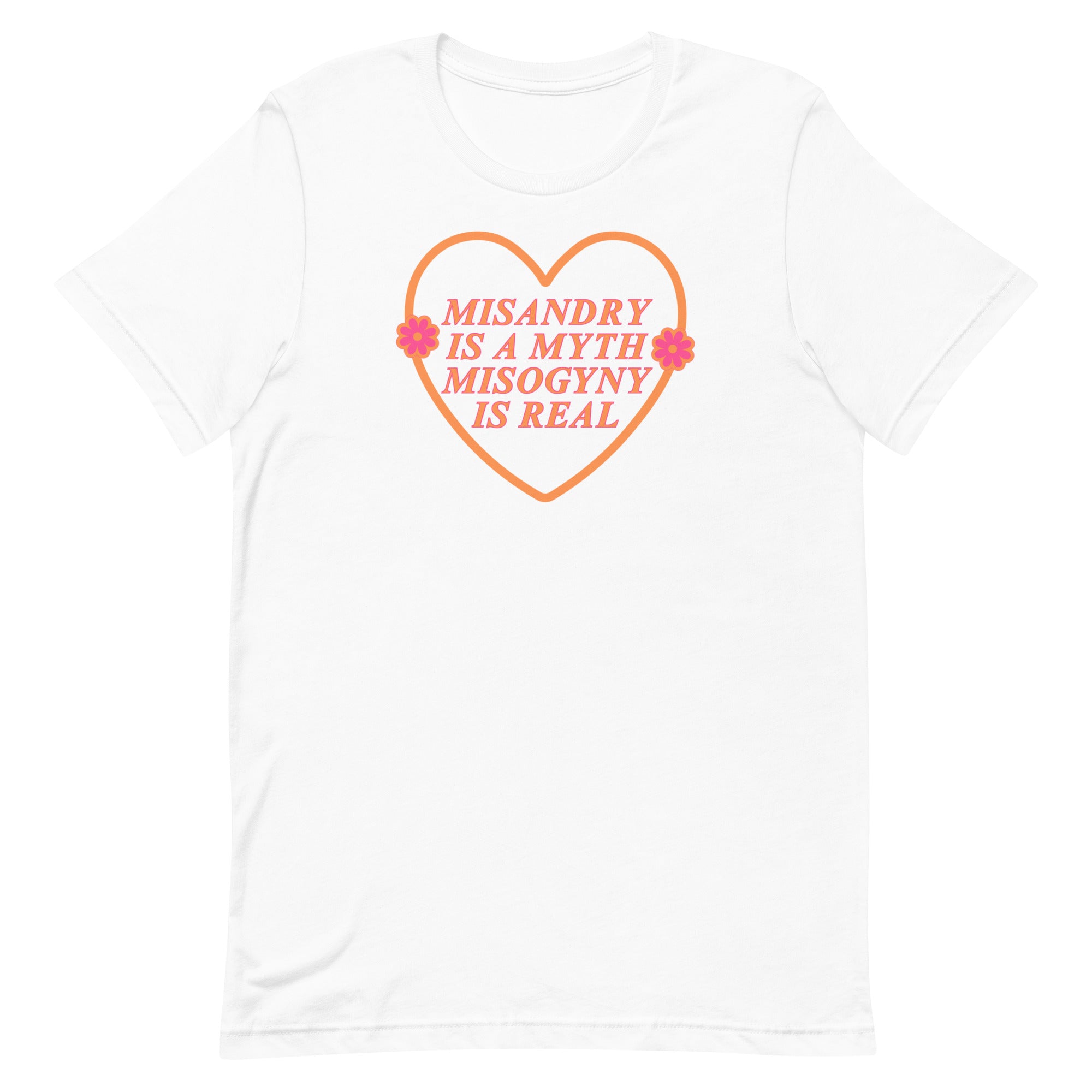 Misandry Is A Myth Unisex t-shirt