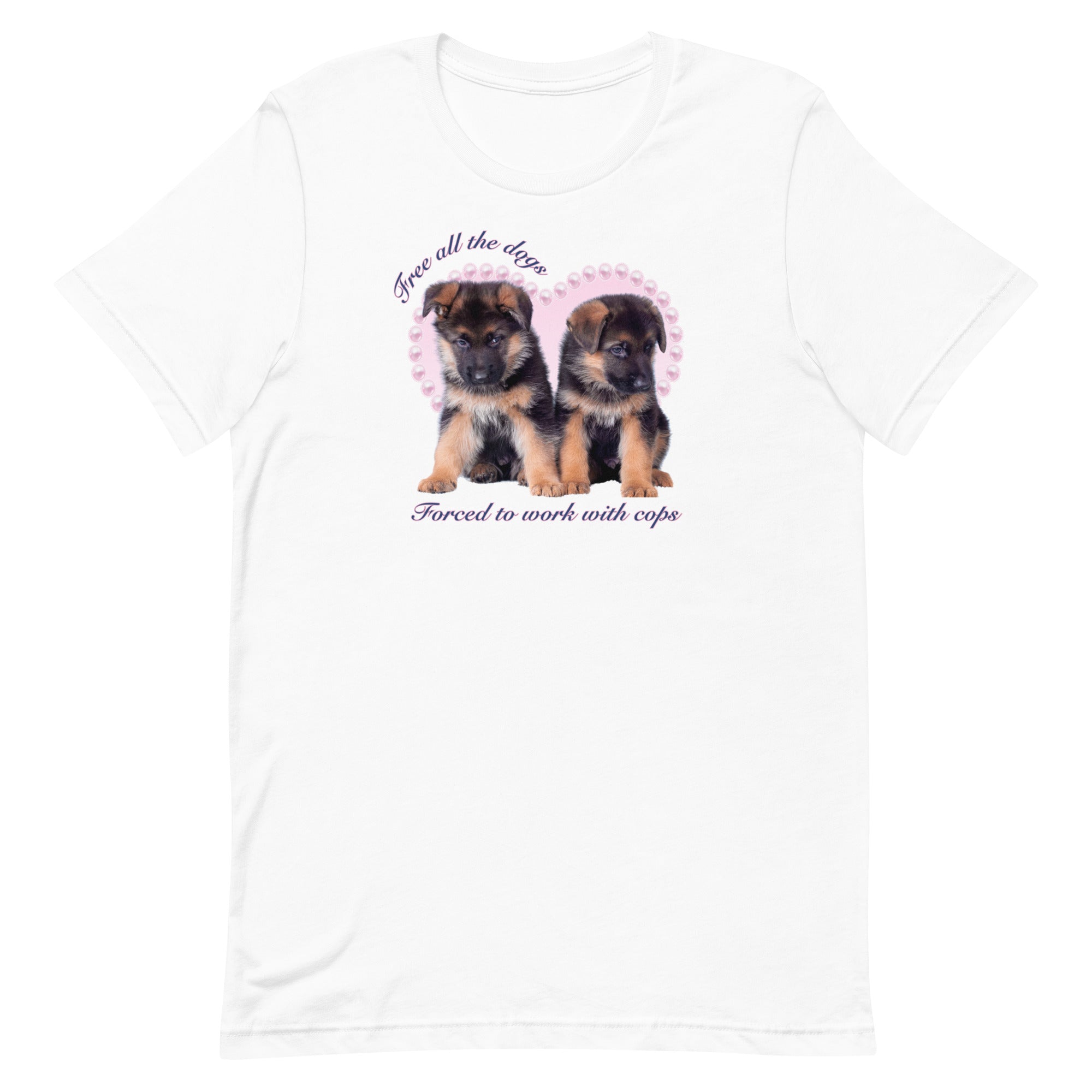 Free All The Dogs Forced To Work With Cops Unisex t-shirt