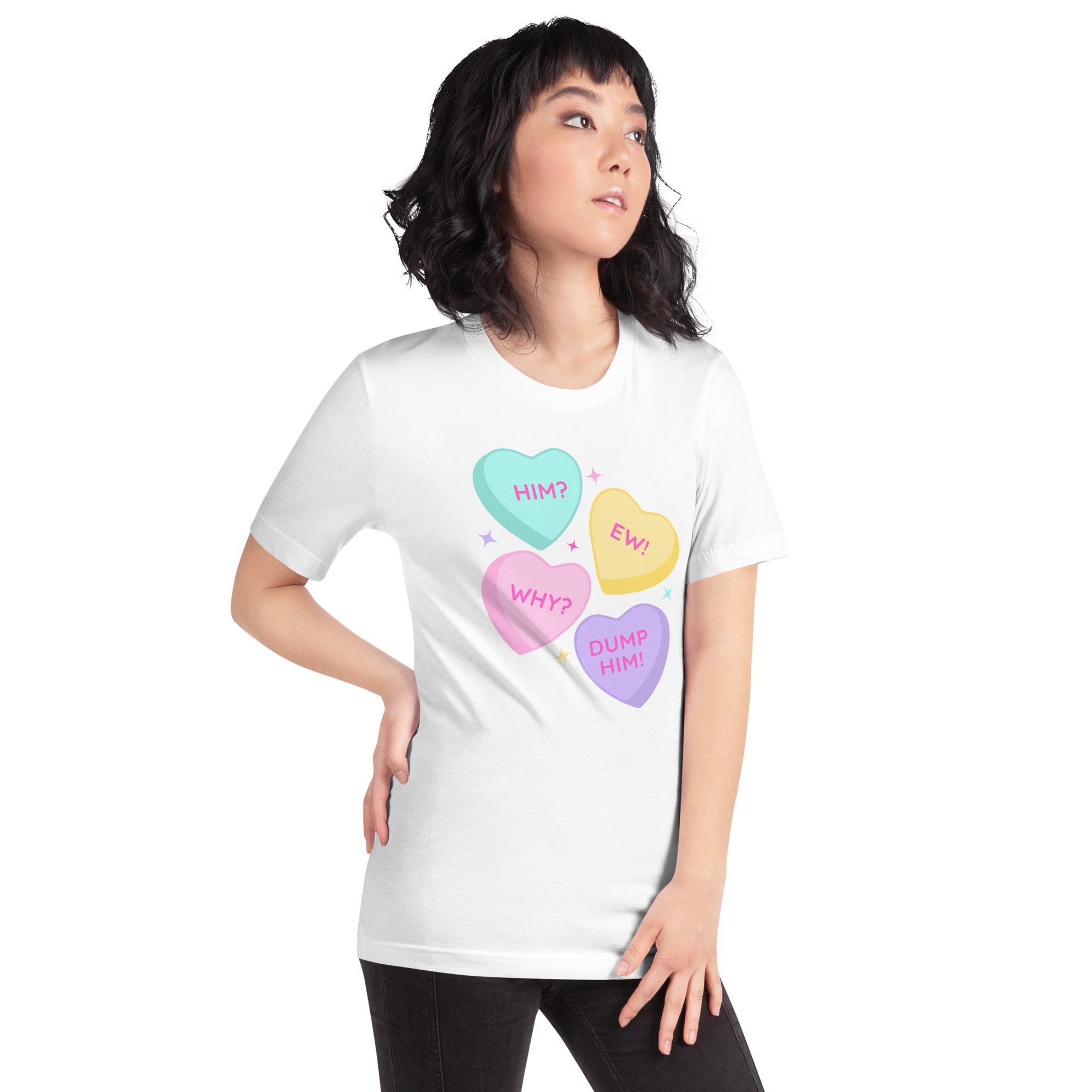 Him? Ew! Why? Dump Him! Unisex t-shirt