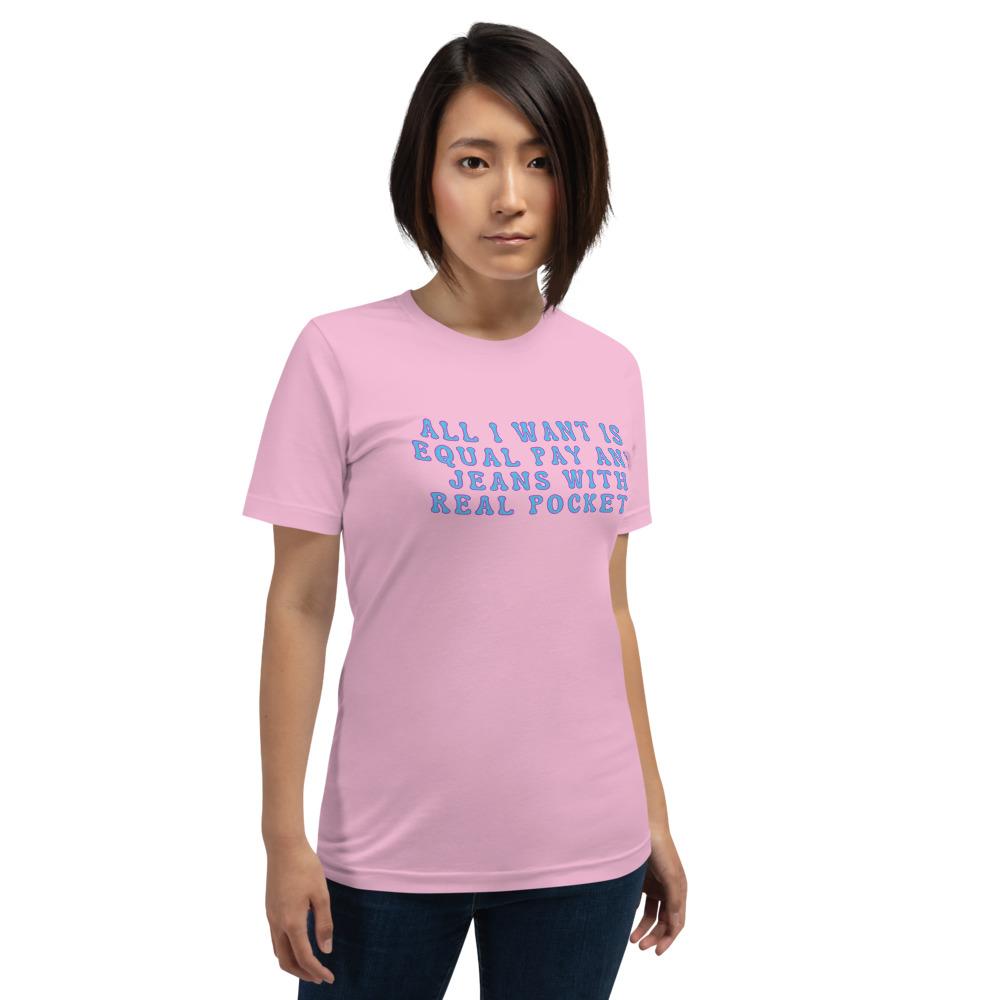 Vibrant Lilac Feminist Tee - "All I Want is Equal Pay and Jeans with Real Pockets" - Shop Feminist T-shirts