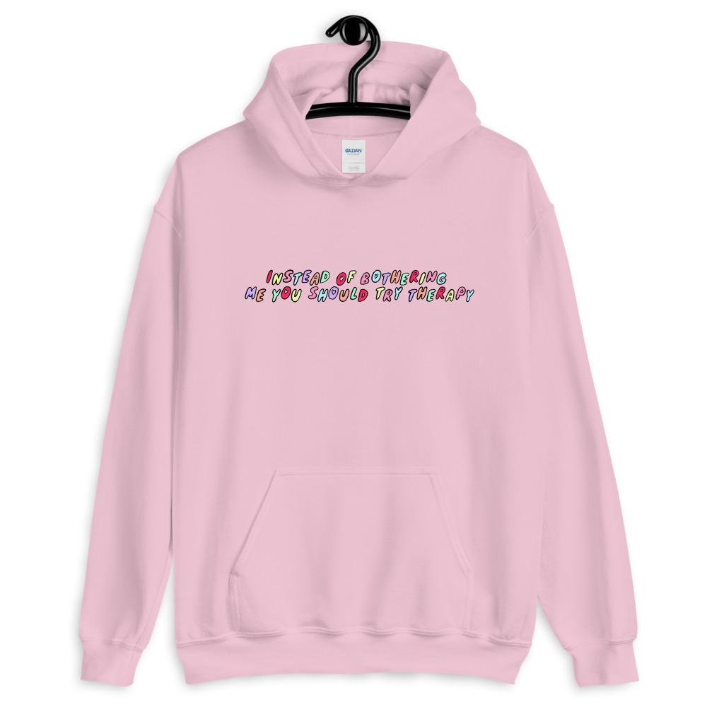 Vibrant Pink Feminist Hoodie - "Instead of Bothering Me, You Should Try Therapy" - Shop Feminist T Shirts