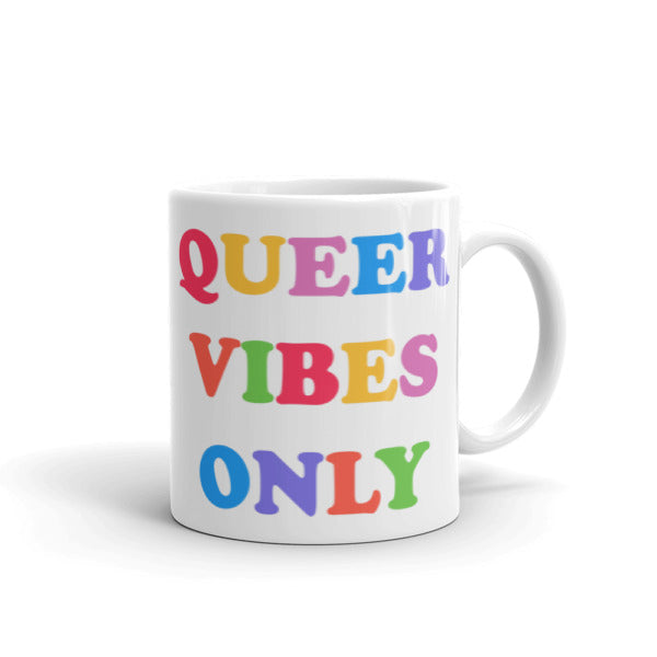 Queer Vibes Only Mug - Feminist Trash Store