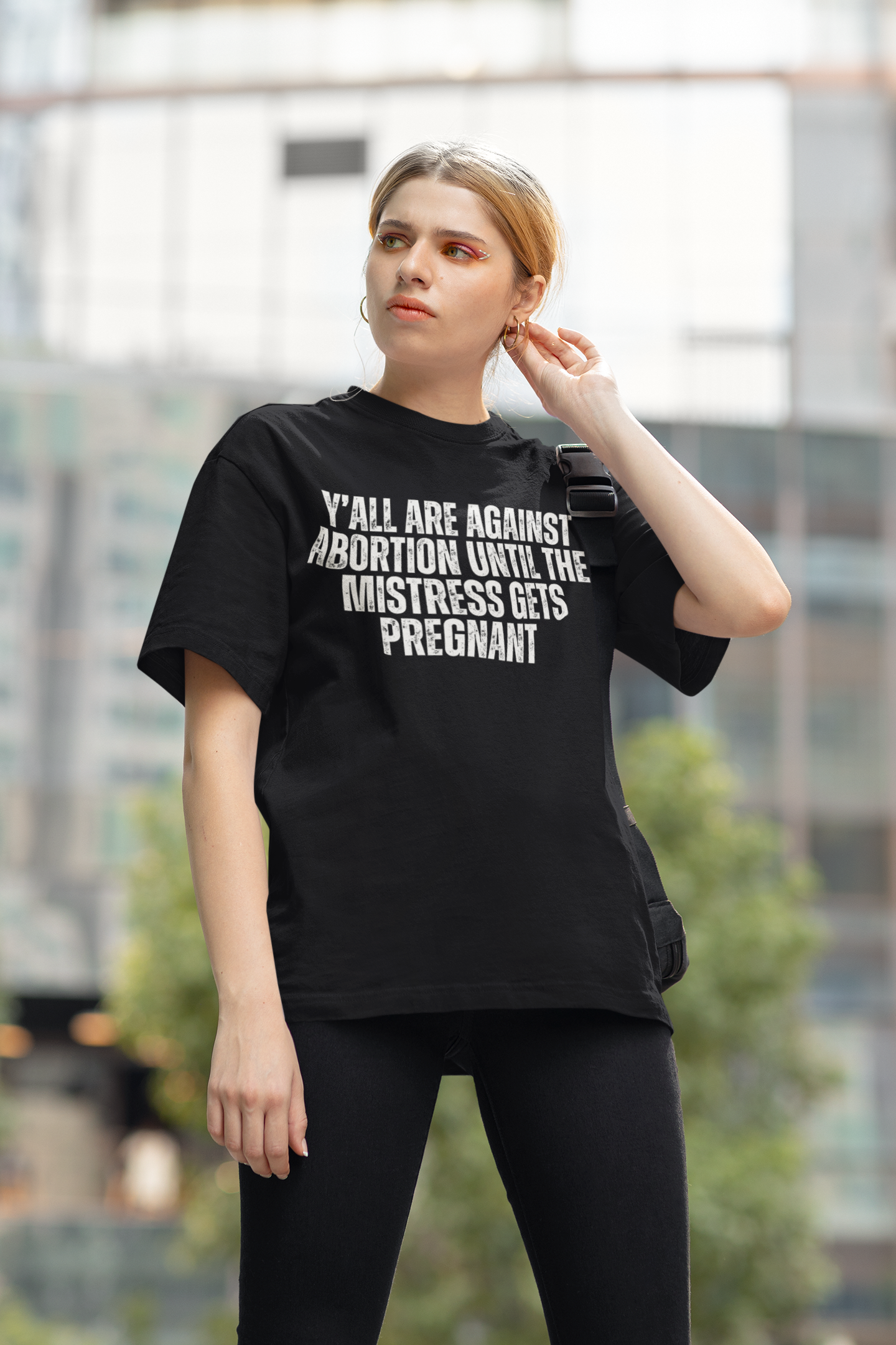 Against Abortion Until The Mistress Gets Pregnant Unisex Feminist T-Shirt - Shop Women’s Rights T-Shirts - Oversized Black Shirt