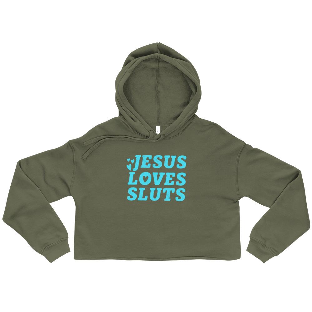 Army Green/ Military Green Jesus Loves Sluts Crop Feminist Hoodie With Bold Blue Writing- Shop feminist apparel and dump him shirts