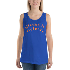 Silence Is Violence Unisex Tank Top - Feminist Trash Store