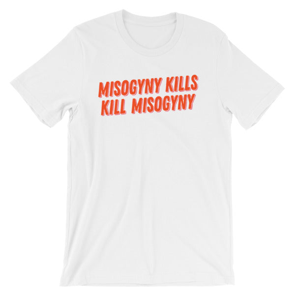 White Feminist T-shirt that says Misogyny Kills Kill Misogyny in bold orange writing- define feminism with our political tshirts, feminist apparel, dump him sweatshirts, clothing for gay women, cat lady tshirts, witchy outfits and pride tshirts