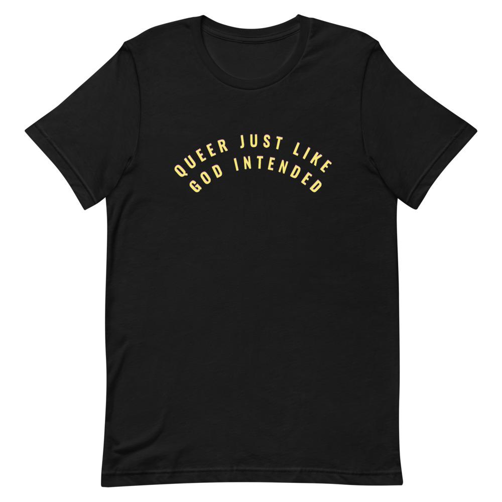 Queer Just Like God Intended Short-Sleeve Unisex Feminist T-Shirt - Feminist Trash Store - Shop Pride T-shirts - Black-Shop Pride Themed Shirts