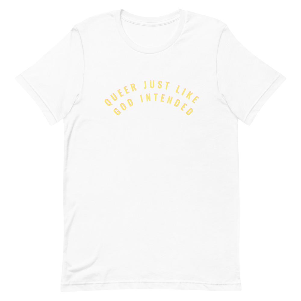 Queer Just Like God Intended Short-Sleeve Unisex Pride T-Shirt - Feminist Trash Store - Shop Pride T-shirts - White- Shop Pride Themed Shirts