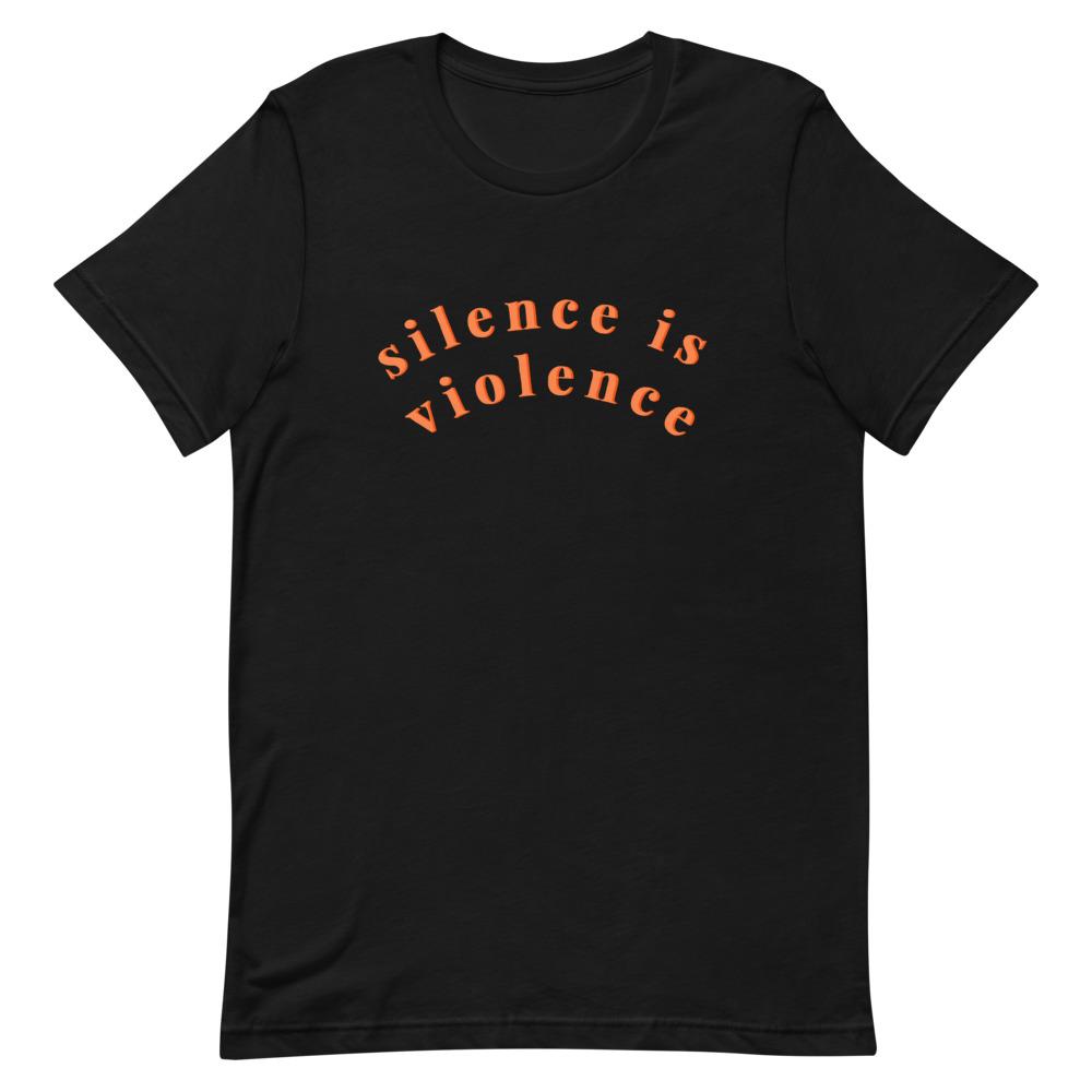 black social justice tee that says silence is violence in bold orange lowercase writing- shop feminist tees