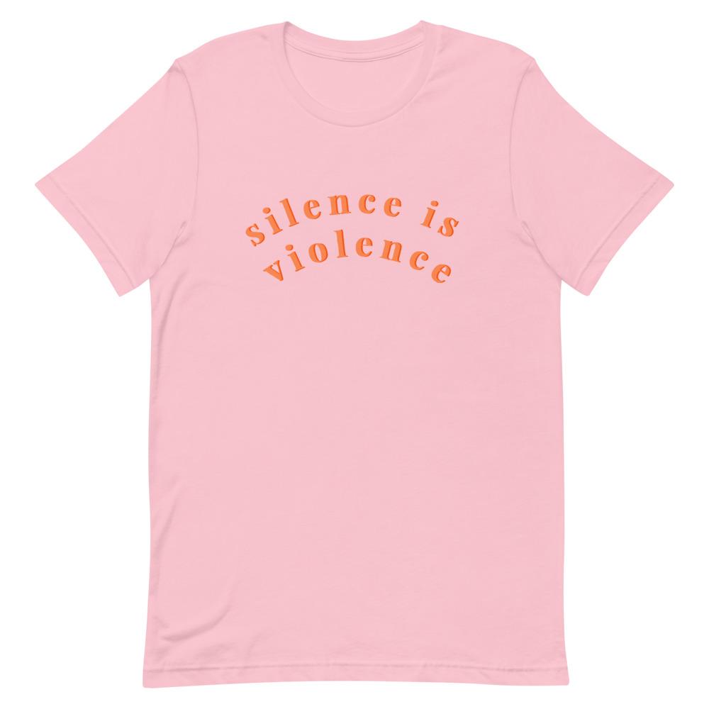 pink feminist tshirt that says silence is violence in bold orange lowercase writing- shop social justice apparel