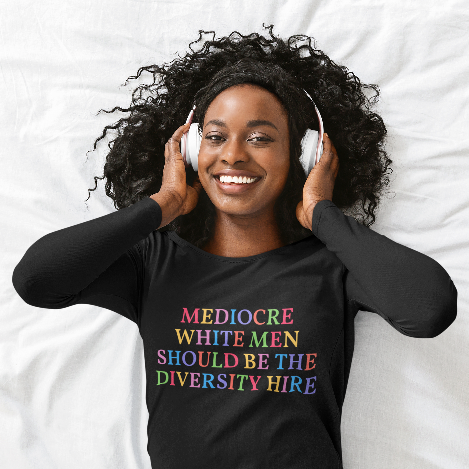 Mediocre White Men Should Be The Diversity Hire Long Sleeve Feminist Shirt - Feminist Trash Store - Shop Women’s Rights T-shirts