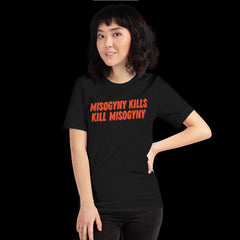 black feminist tee that says Misogyny Kills Kill Misogyny in orange bold writing- define feminism with our feminist apparel, dump him sweatshirts, political clothing, witchy outfits and pride tshirts