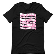 May You Have The Confidence Unisex Feminist T-shirt- Shop Women’s Rights T-shirts - Feminist Trash Store - Black