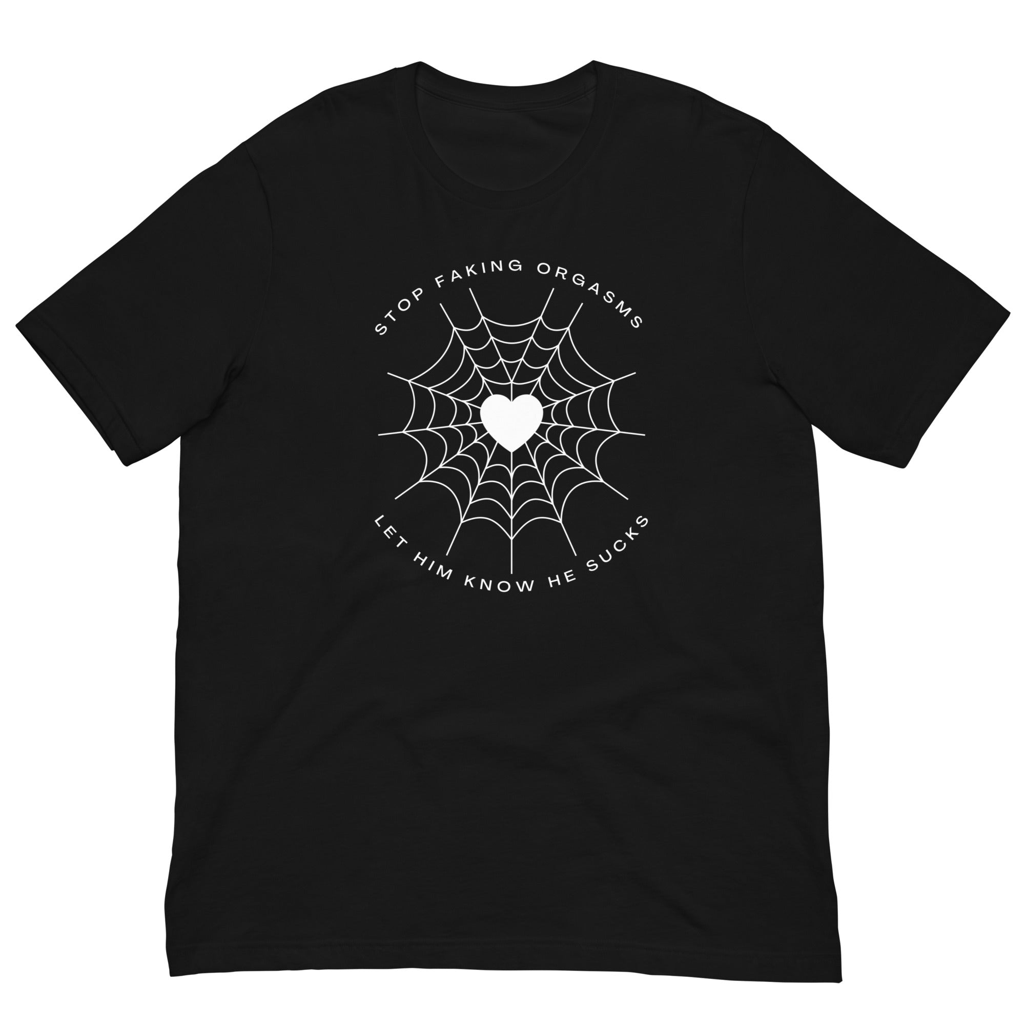 Stop Faking Orgasms Unisex Feminist T-shirt - Shop Women’s Rights T-shirts - Feminist Trash Store - Black