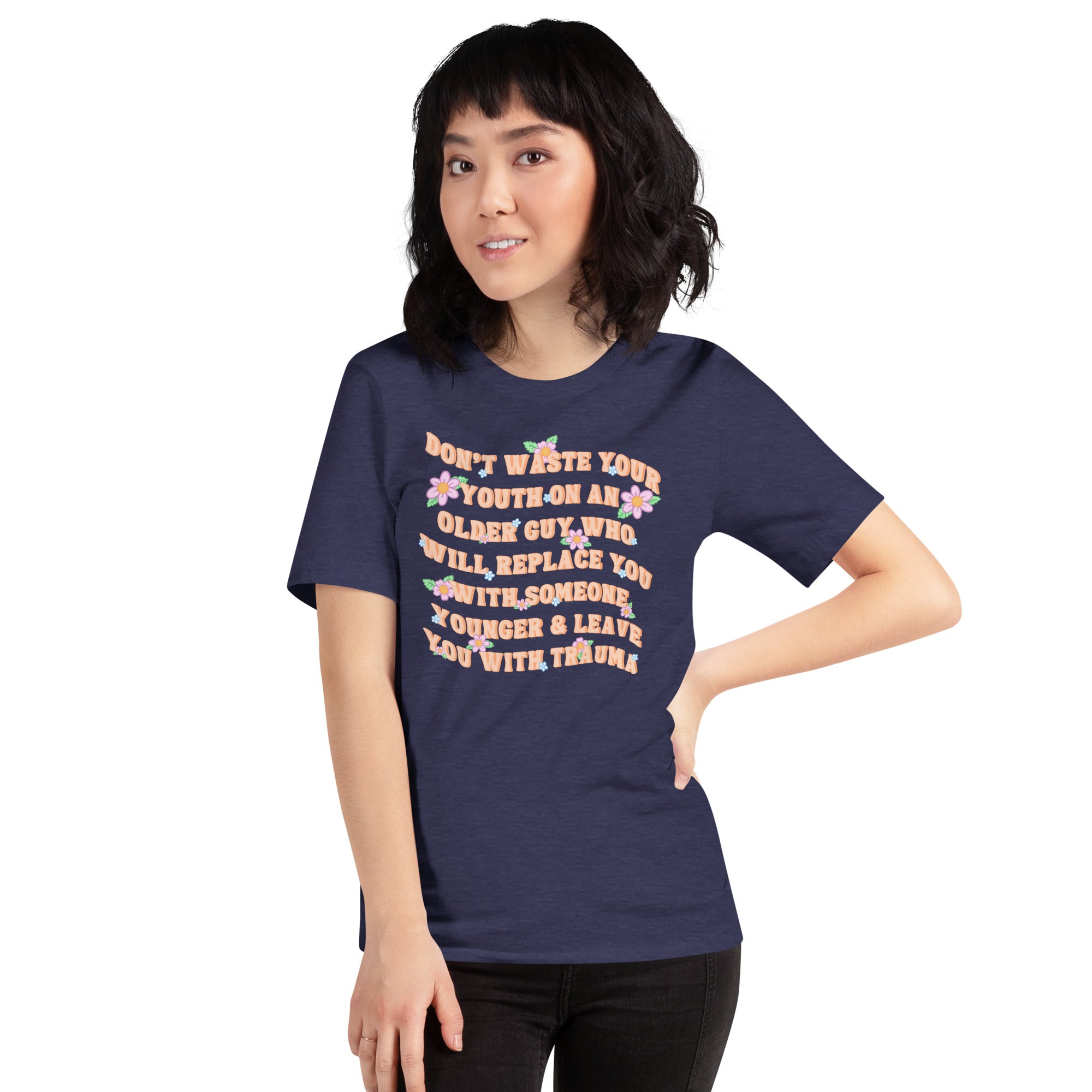 Don’t Waste Your Youth Unisex t-shirt