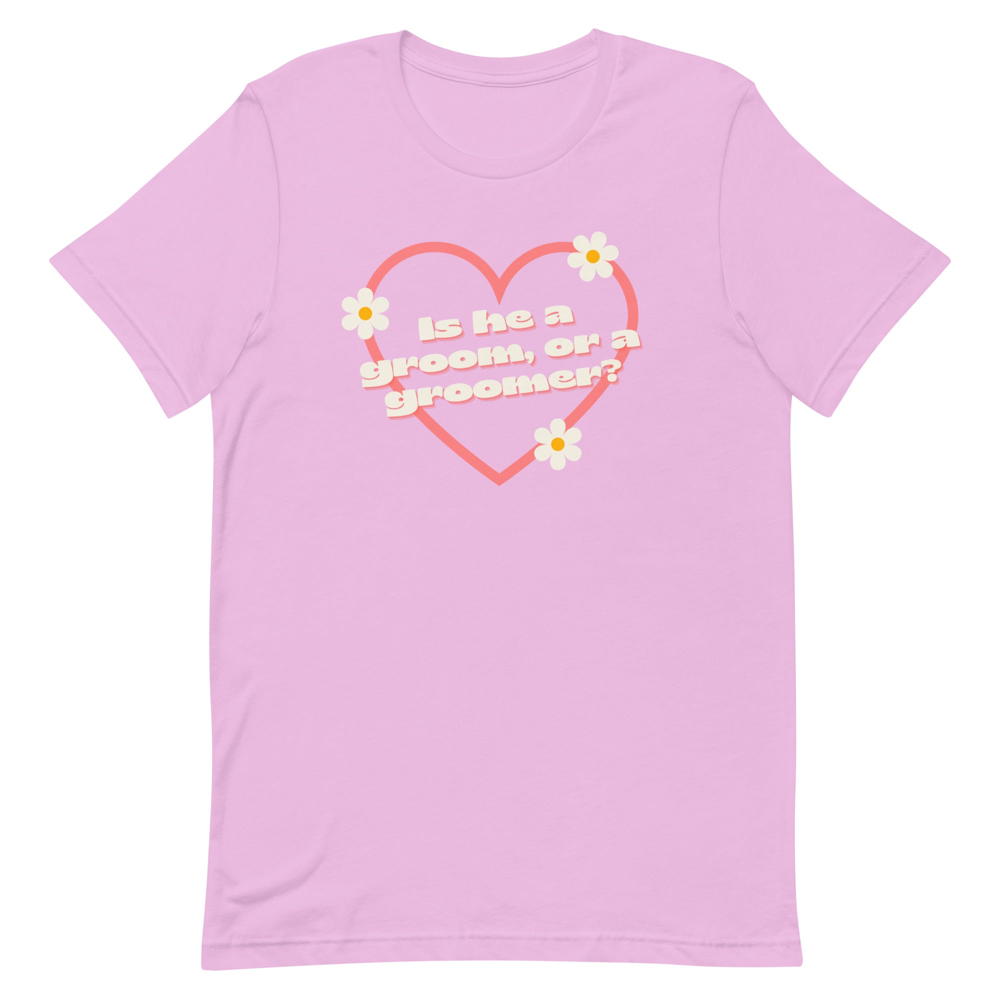 Is He A Groom, Or A Groomer? Unisex feminist t-shirt - Shop Women’s Rights T-shirts - Feminist Trash Store - Lilac