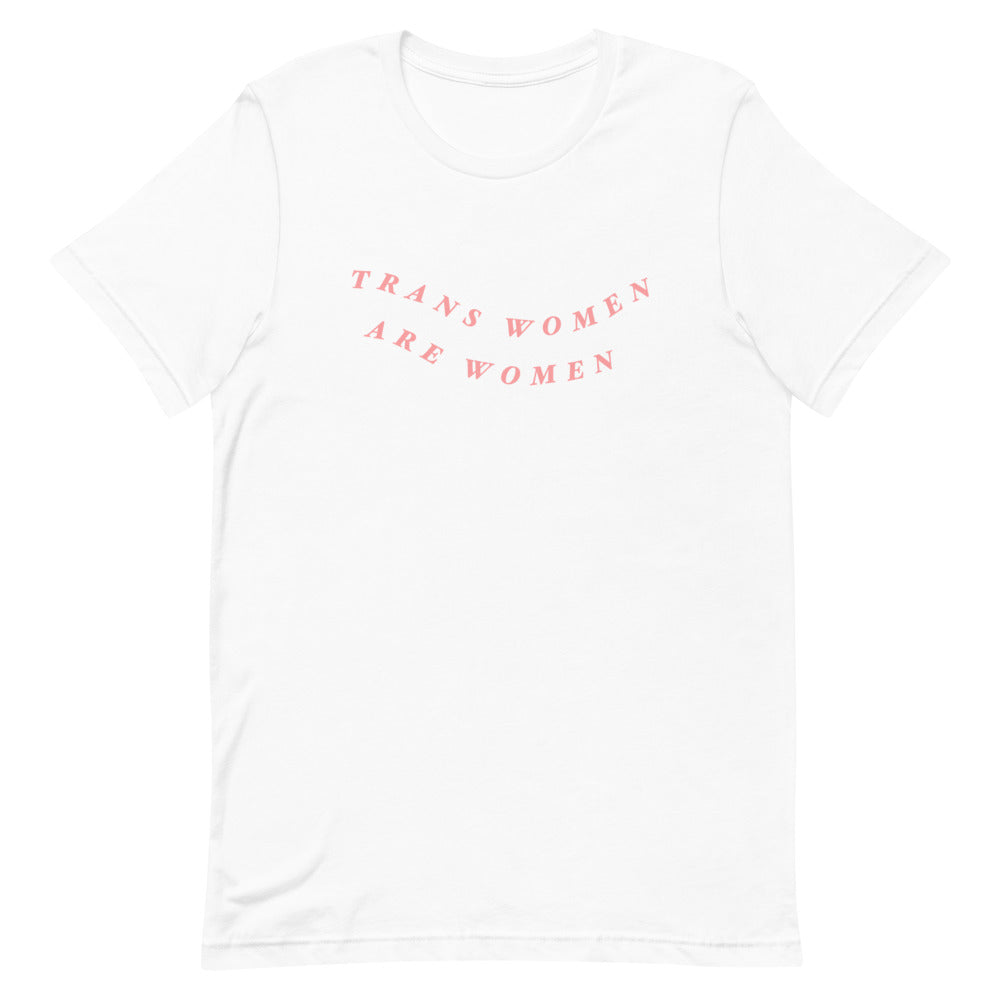 Trans Women Are Women Short-Sleeve Unisex T-Shirt - Feminist Trash Store