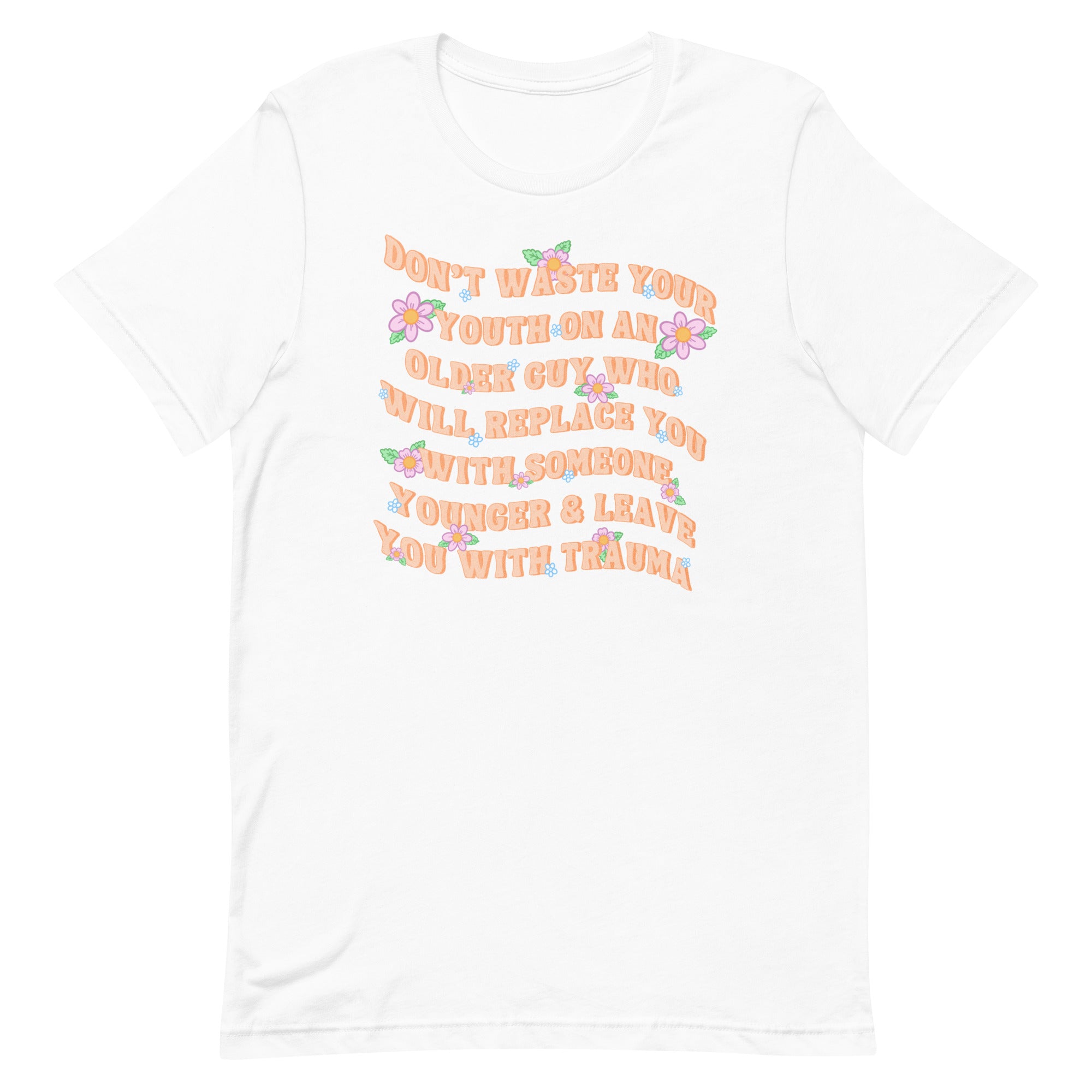Don’t Waste Your Youth Unisex Feminist t-shirt - Shop Women’s Rights T-shirts - Feminist Trash Store - White