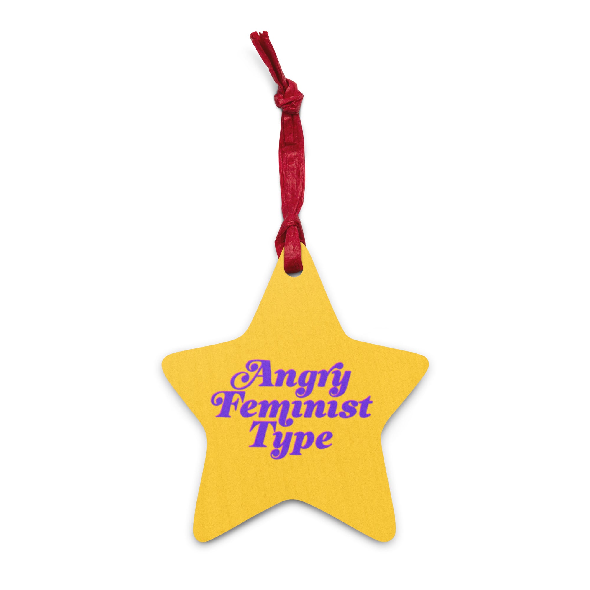 Angry Feminist Type Wooden Ornament