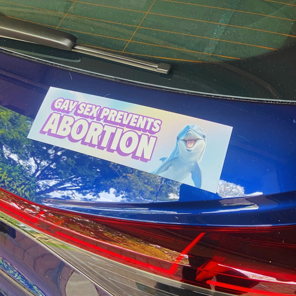 Funny magnetic feminist bumper sticker that says gay sex prevents abortion. Shop feminist trash for feminist and political car magnets 