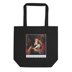 Girls Will Be Girls Eco Tote Bag