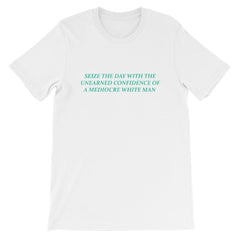 Seize The Day Unisex Feminist T-shirt - Feminist Trash Store - Shop Women’s Rights T-shirts - White