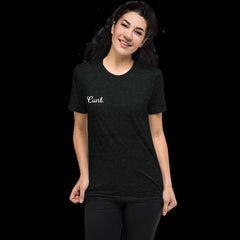 Empowering charcoal black triblend feminist t shirt with the message "Cunt" in white writing